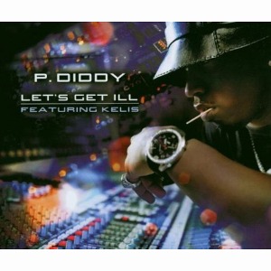 [중고] P.Diddy / Let&#039;s Get Ill (수입/Single)