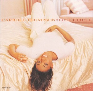 Carroll Thompson / Full Circle (미개봉/일본수입/tocp8590)