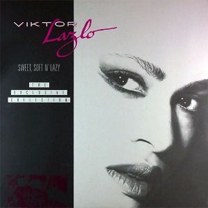 [중고] Viktor Lazlo (빅토르 라즐로) / Sweet, Soft N&#039; Lazy - The Exclusive Collection (수입)