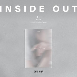 설아 (SEOLA) / 싱글 1집 INSIDE OUT (OUT Ver/미개봉)