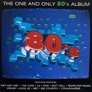 [중고] V.A. / The One And Only 80&#039;s Album