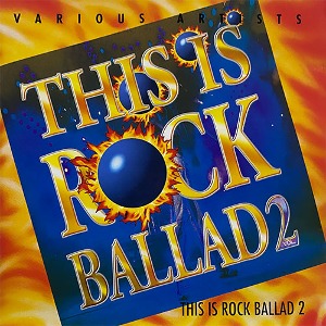 [중고] V.A. / This Is Rock Ballad 2 (홍보용)