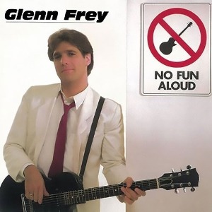 [중고] Glenn Frey / No Fun Aloud (수입)