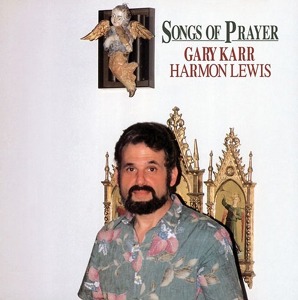 [중고] Gary Karr, Harmon Lewis / Songs Of Prayer