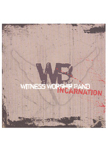 WITNESS Worship Band / 3집 Incarnation (미개봉)