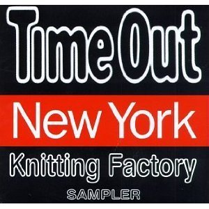 V.A. / Time Out : Knitting Factory Sampler (수입/미개봉)