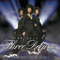 The Three Degrees / The Best Of The Three Degrees - When Will I See You Again (수입/미개봉)