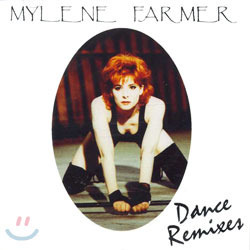 Mylene Farmer / Dance Remixes (수입/미개봉)