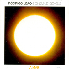 Rodrigo Leao &amp; Cinema Ensemble / A Mae (어머니/미개봉)