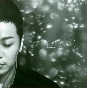 [중고] 정엽 (Jung Yup) / Love You, Without You (Digital Single/홍보용)
