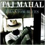 [중고] Taj Mahal / Phantom Blues
