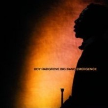Roy Hargrove Big Band / Emergence (수입/미개봉/Digipack)