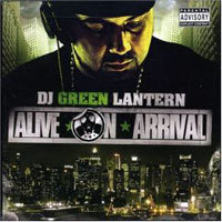 [중고] DJ Green Lantern / Alive on Arrival (수입)