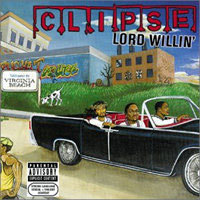 [중고] Clipse / Lord Willin&#039; (Enhanced CD/수입)