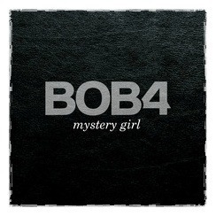 비오비포 (BOB4) / Mystery Girl (Digital Single/홍보용/미개봉)