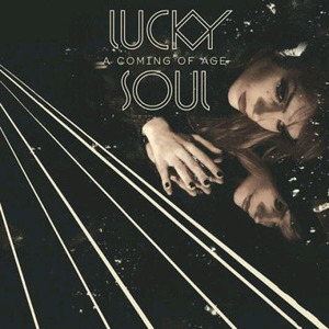 Lucky Soul / A Coming Of Age (미개봉/Digipack)