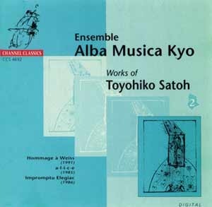 Ensemble Alba Musica Kyo / Works of Toyohiko Satoh, Vol.2 (수입/미개봉/ccs4692)
