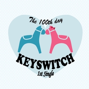 [중고] 키스위치 (Keyswitch) / 1st Single The 100th Day (Digipack/홍보용)