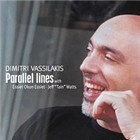 Dimitrios Vassilakis / Parallel Lines (수입/미개봉)