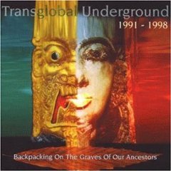 [중고] Transglobal Underground / Backpacking On The Graves Of Our Ancestors (수입)