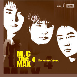 [중고] 엠씨더맥스 (M.C The Max) / The Rusted Love (싸인)