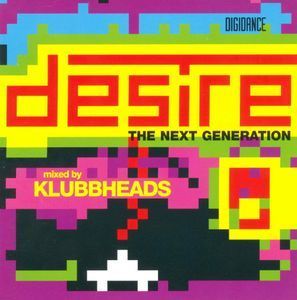 [중고] Klubbheads  R06;/ Desire - The Next Generation (수입)
