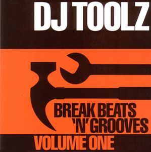 [중고] DJ Toolz / Break Beats &#039;N&#039; Grooves Volume One (수입)