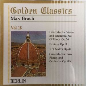 Alberto Lizzo, Martin Berkofsky, David Hagan, Lutz Herbig / Golden Classics Vol.16 - Bruch : Concerto For Violin And Orchestra No.1 etc. (수입/미개봉/art516)