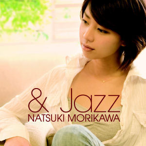 [중고] Morikawa Natsuki (모리카와 나츠키) / &amp; Jazz (홍보용)