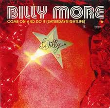 [중고] Billy More / Come On And Do It (Saturday Night Life) (수입)