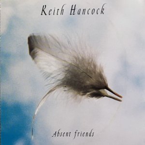 [중고] Keith Hancock / Absent Friends (수입/Single)