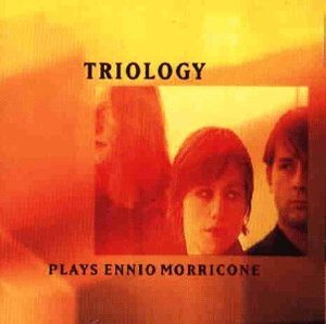[중고] Triology / Plays Ennio Morricone