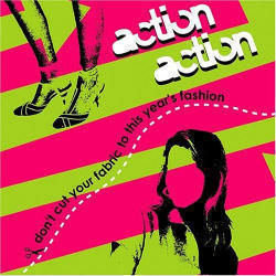 [중고] Action Action / Don&#039;t Cut Your Fabric To This Year&#039;s Fashion (수입)