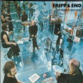 [중고] Robert Fripp &amp; Brian Eno / No Pussyfooting (수입/Deluxe/2CD/Digipack)