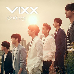 빅스 (VIXX) / Can&#039;t Say (일본수입/CD+DVD/single/미개봉)