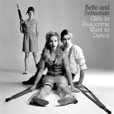 [중고] Belle &amp; Sebastian / Girls In Peacetime Want To Dance (Digipack)