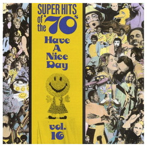 [중고] V.A. / Super Hits Of The &#039;70s: Have a Nice Day, Vol. 16 (수입)