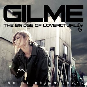 [중고] 길미 (Gilme) / The bridge of Love Actually (싸인)