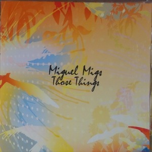 [중고] Miguel Migs / Those Things (2CD/수입)