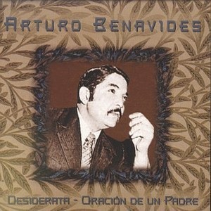 [중고] Arturo Benavides / Desiderata - Oracion De Un Padre (수입)
