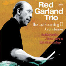 [중고] Red Garland Trio / The Last Recording II : Autumn Leaves (Digipack)