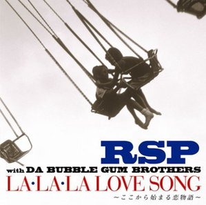 [중고] RSP With Da Bubble Gum Brothers / LA}39;LA}39;LA LOVE SONG~ここから始まる&amp;#24651;物語~ (일본수입/Single/CD+DVD/홍보용/srcl69256)