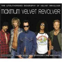 [중고] Velvet Revolver / Maximum Velvet Revolver: The Unauthorised Biography of Velvet Revolver (수입)
