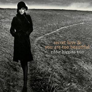 Eddie Higgins Trio / Secret Love &amp; You Are Too Beautiful (Gold 2CD/Digipack/미개봉)