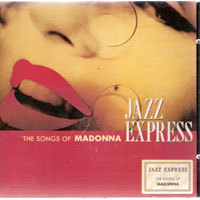 [중고] Jazz Express / The Songs Of Madonna