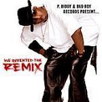 [중고] P.Diddy / P.Diddy &amp; Bad Boy Records Present...We Invented The Remix (수입)