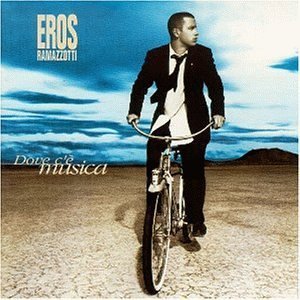 Eros Ramazzotti / Dove C&#039;E Musica (미개봉)