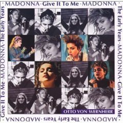 [중고] Madonna / The Early Years: Give It to Me (수입)