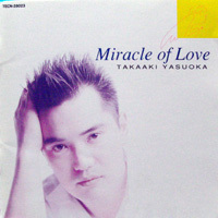 [중고] Takaaki Yasuoka (安岡孝章) / Miracle Of Love (수입/tecn28023)