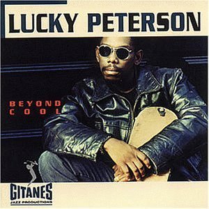 [중고] Lucky Peterson / Beyond Cool (수입)